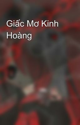 Giấc Mơ Kinh Hoàng