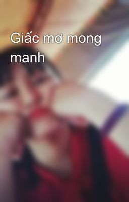 Giấc mơ mong manh