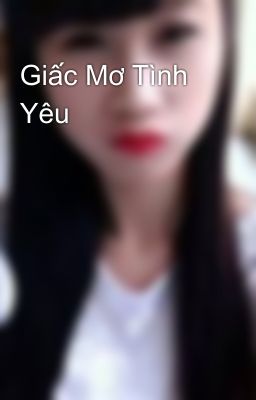 Giấc Mơ Tình Yêu