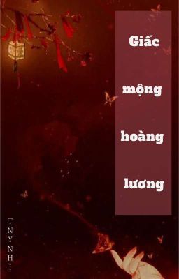 GIẤC MỘNG HOÀNG LƯƠNG