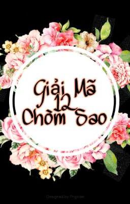 Giải Mã 12 Chòm Sao