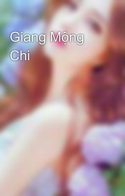 Giang Mộng Chi