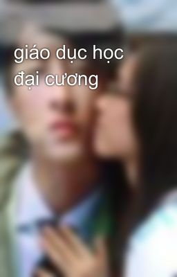 giáo dục học đại cương