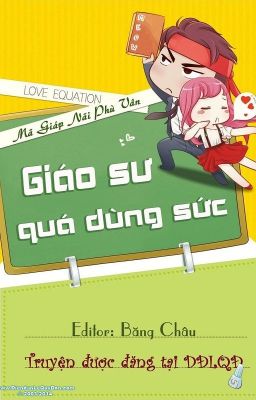 Giáo sư quá dùng sức