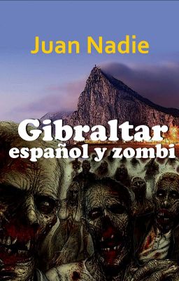   Gibraltar español y zombi  