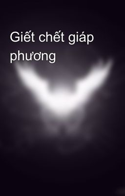 Giết chết giáp phương