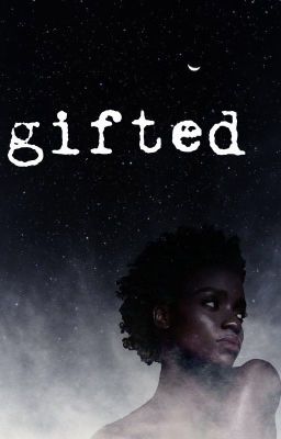 Gifted (Supernatural Fanfiction)