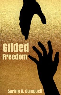 Gilded Freedom