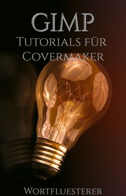 Gimp - Ein Einsteigerguide für Covermaker