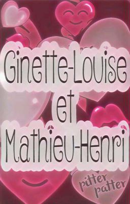 Ginette-Louise et Mathieu-Henri