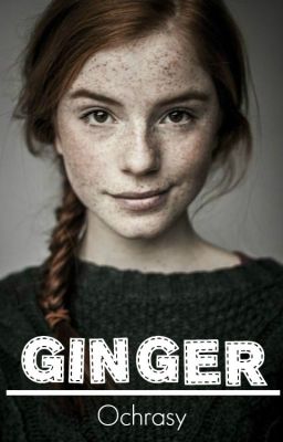 Ginger