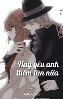 [GINSHI] HÃY YÊU ANH THÊM LẦN NỮA