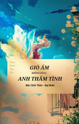 Gió Ấm Không Bằng Anh Thâm Tình 2