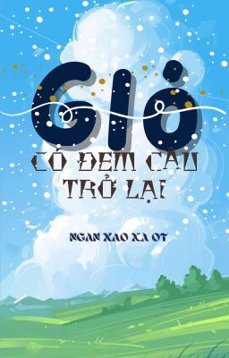 Gió Có Đem Cậu Trở Lại