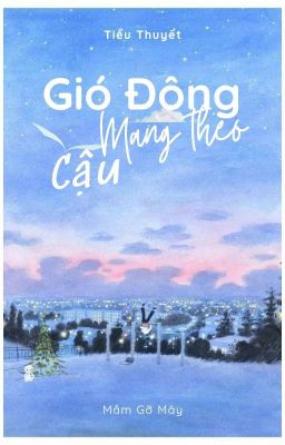 Gió Đông Mang Theo Cậu