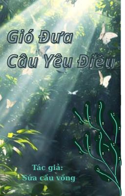 Gió Đưa Câu Yêu Điều