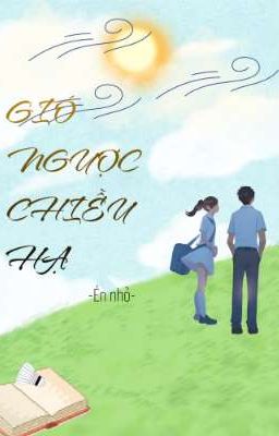 Gió Ngược Chiều Hạ
