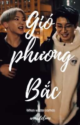 gió phương bắc |wonsoon|