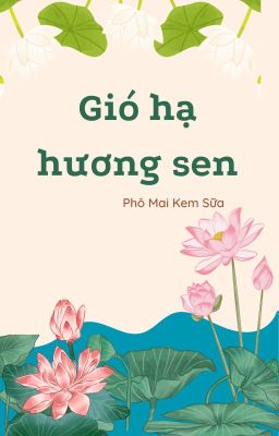 Gió thổi hương sen