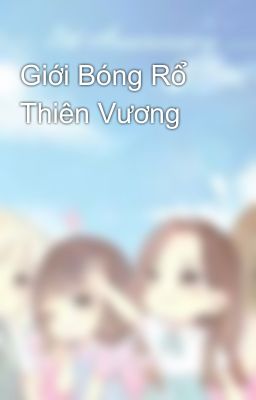 Giới Bóng Rổ Thiên Vương