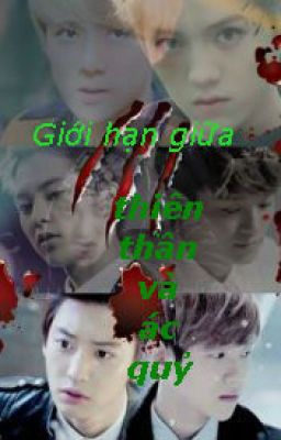 Giới hạn giữa Thiên Thần &Ác Quỷ(Người, Tiên, Vampire)