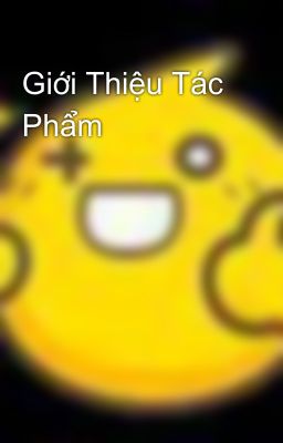 Giới Thiệu Tác Phẩm