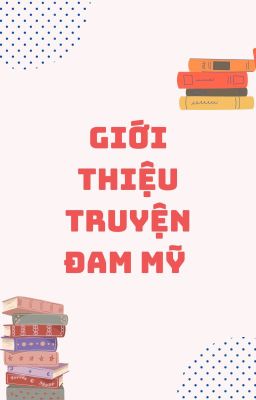 Giới thiệu truyện đam mỹ