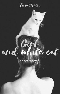 Girl and white cat ✓