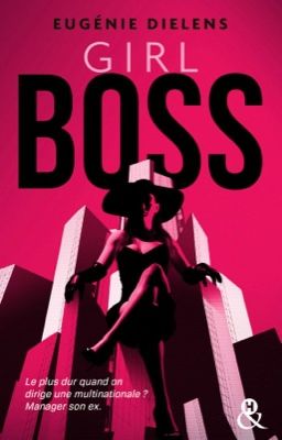 Girl Boss - [ Publié Aux Éditions &H ]