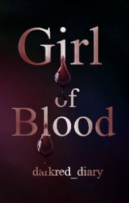 Girl of Blood - [ONC2024]