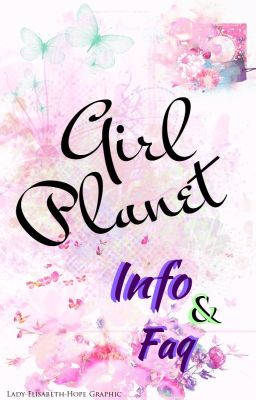 Girl Planet - INFO & FAQ