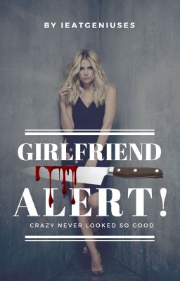 Girlfriend Alert!