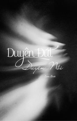 GirlLove - Duyên Đứt, Duyên Nối - LamBich