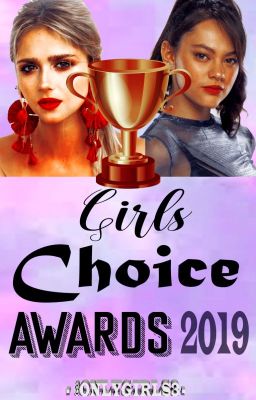 Girls Choice Awards → [SL Y LIKE]