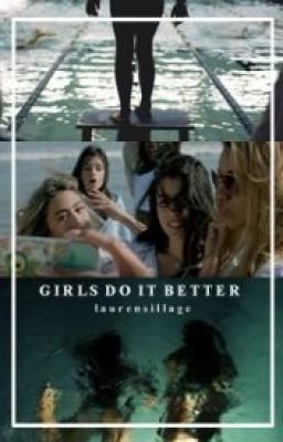 girls do it better; camren [Traduzione italiana]