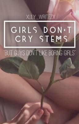 Girls Don't Cry Stems-