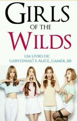 Girls of the wilds