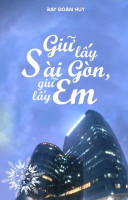 Giữ lấy Sài Gòn, giữ lấy Em (phiên bản Sài Gòn Giáng Sinh)