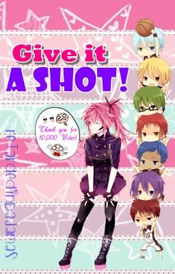 Give it a shot! (Kuroko No Basuke One-Shots)