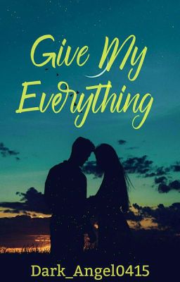 Give My Everything