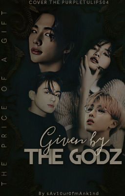 Given by the Godz ||kpop au