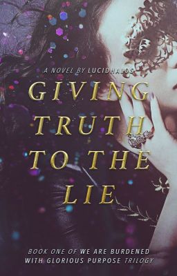 Giving Truth to the Lie | L. Laufeyson