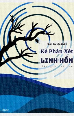 [GL] Kẻ Phán Xét Linh Hồn