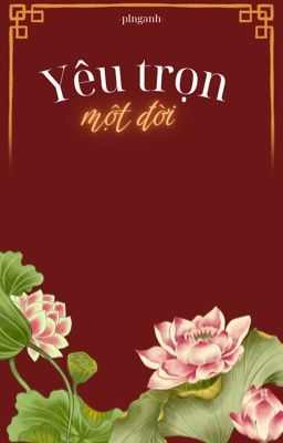 [GL]Yêu Trọn Một Đời