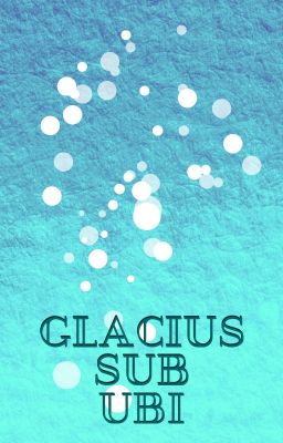 Glacialus Sub Ubi (Bleach Fanfic)