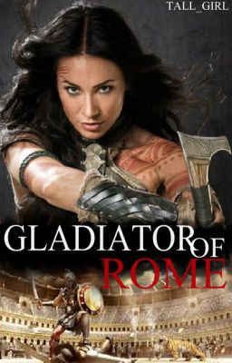 Gladiator of Rome (#1 in Gladiator Series)