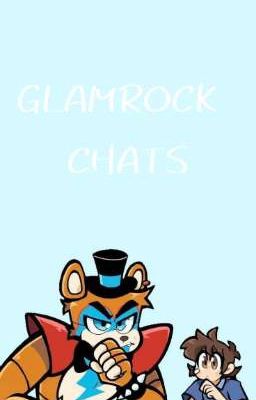 Glamrock Chats // SB + OCs GC