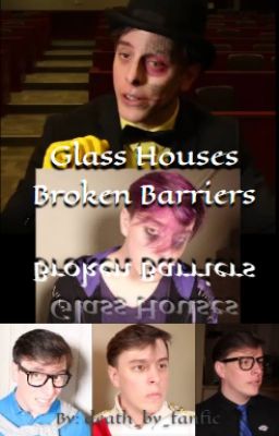 Glass Houses // Book 1 - Broken Barriers