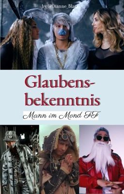 Glaubensbekenntnis - Mann im Mond FF (JCU)