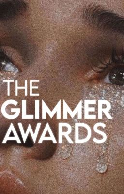 Glimmer AWARDS [open]